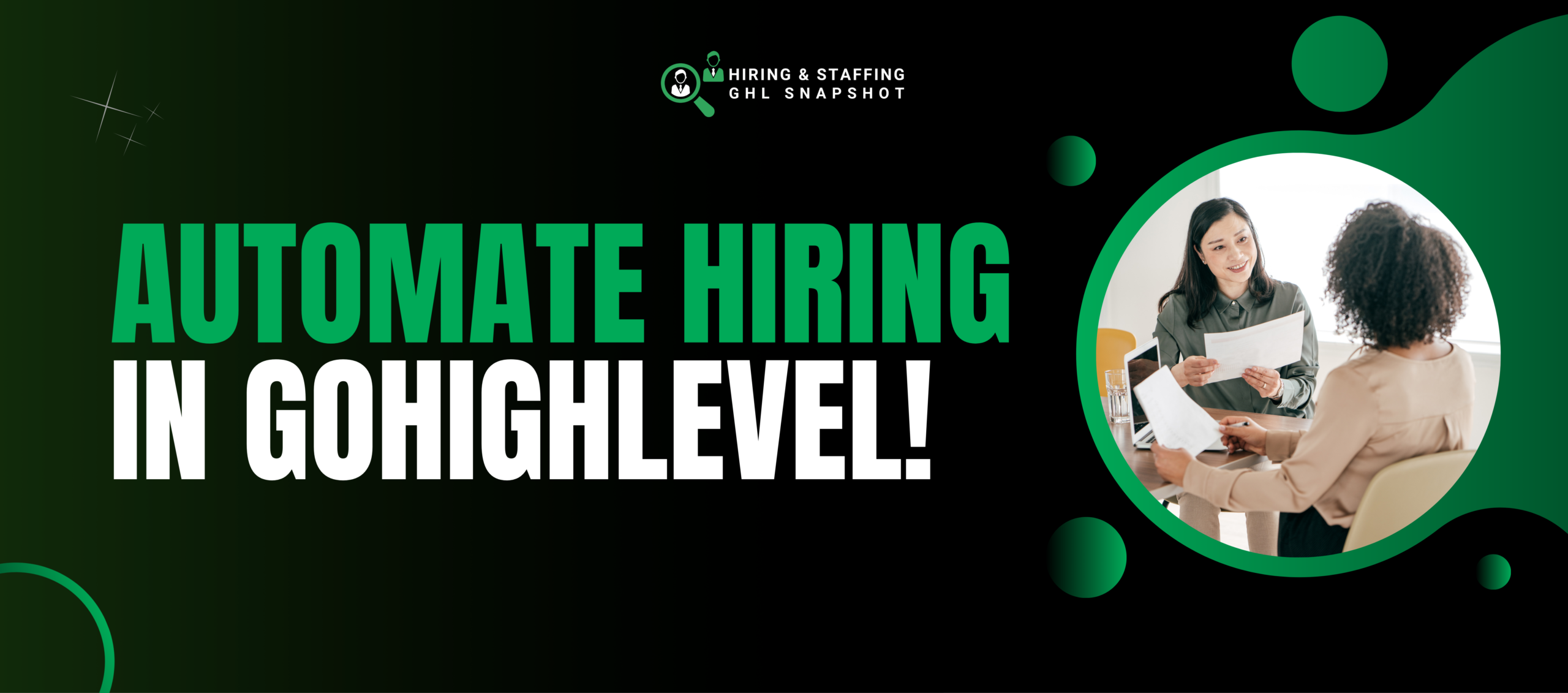 A complete, human guide to the best GoHighLevel snapshots for hiring and staffing agencies in 2026, with pricing and real use cases.